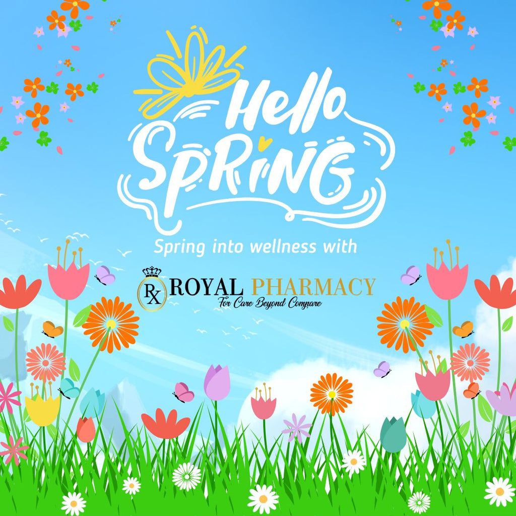 🌸 Spring into wellness with Royal Pharmacy 🌸